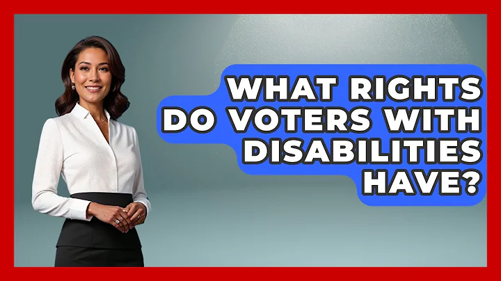 What Rights Do Voters With Disabilities Have? - First Time Voter Expert