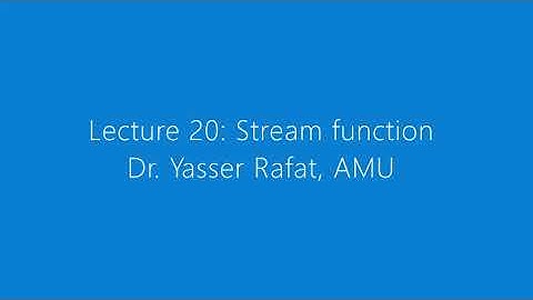MEC 2310, Fluid Mechanics I,  Lecture 20: Stream function