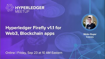 Hyperledger Firefly v1.1 for Web3, Blockchain apps