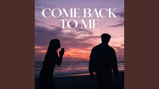 Come Back To Me