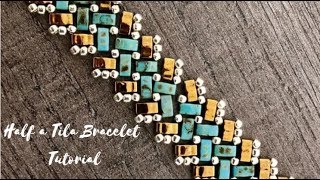 Half Tila Beaded Bracelet - DIY Tutorial