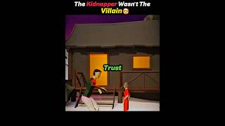 The Kidnapper Wasnt The Villain