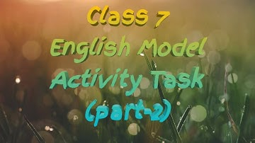 Class 7 English Model Activity Task (part-2)