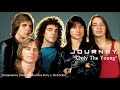 Journey Only The Young Remastered mp3