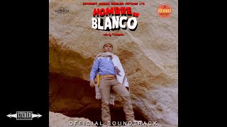El Hombre en Blanco [Official Western Soundtrack] Full Album · Rodeo Jones