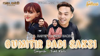 Fadill Martin Ft. Sevia Rachma - Gumitir Dadi Saksi