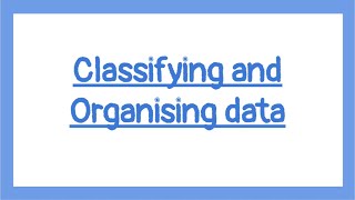 Classification of data | GCSE Statistics