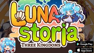 Luna Storia Three Kingdoms Gameplay - Android/IOS screenshot 1