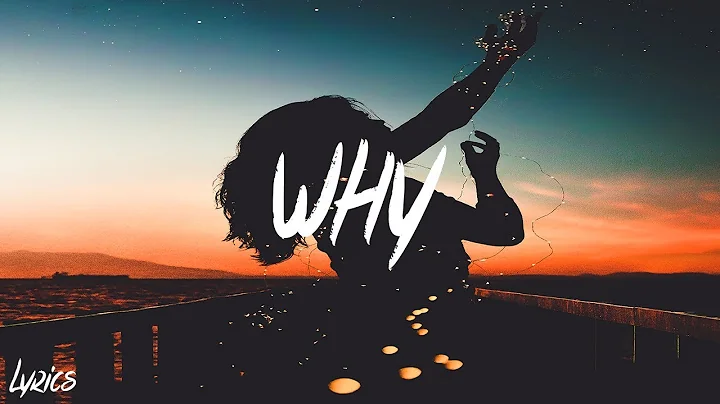 Bazzi - Why (Lyrics / Lyric Video)