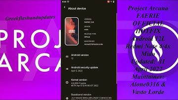 Project Arcana FAERIE OFFICIAL HOTFIX Android 12L Redmi Note 4/4x Mido