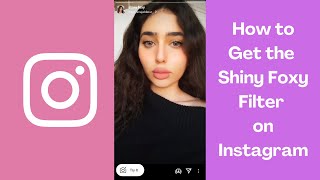 How to Get the Shiny Foxy Filter on Instagram | Shiny Fox Filter screenshot 2