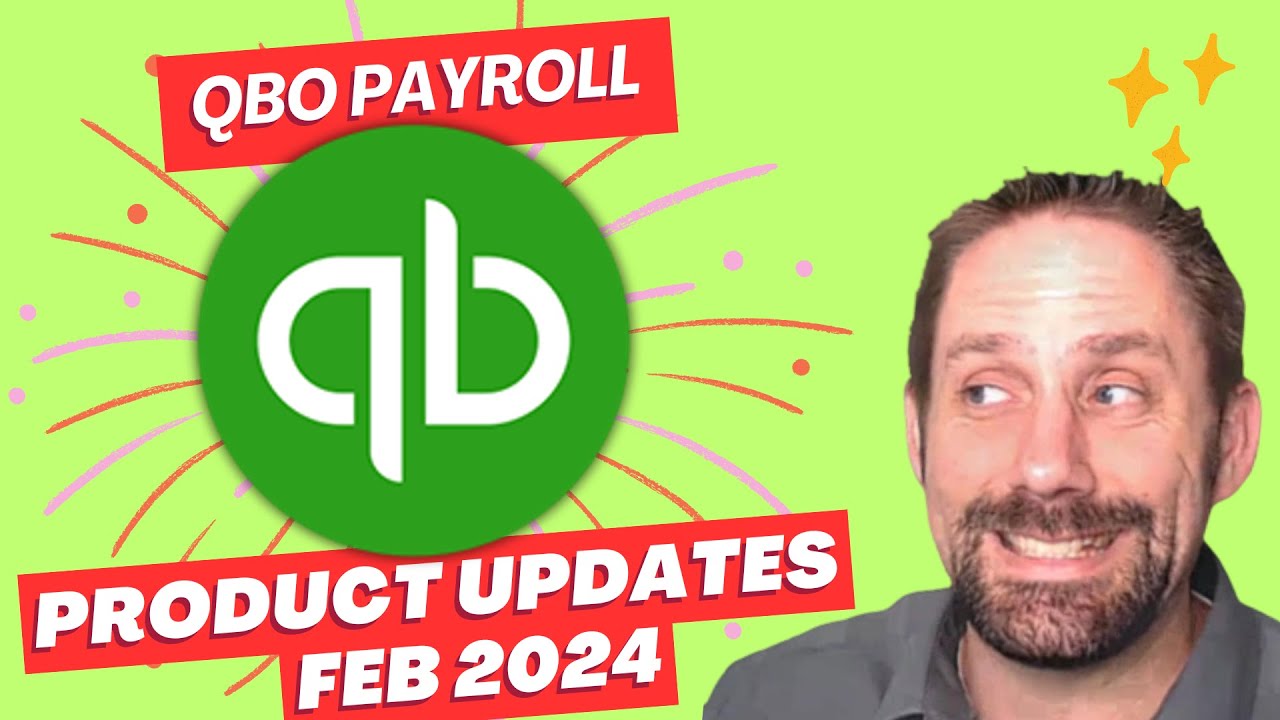 QuickBooks Online Payroll Product Updates February 2024 YouTube