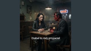 Diabeł to mój przyjaciel