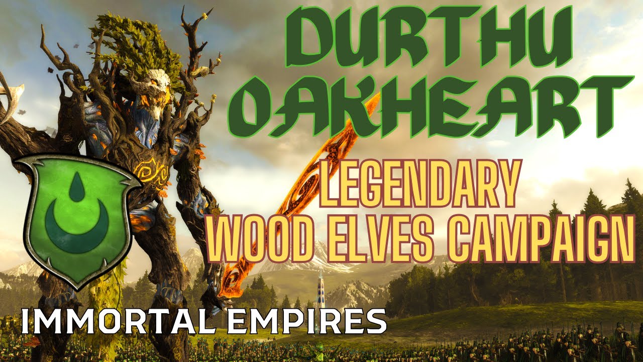 Durthu Legendary Wood Elves Argwylon Total War Warhammer 3