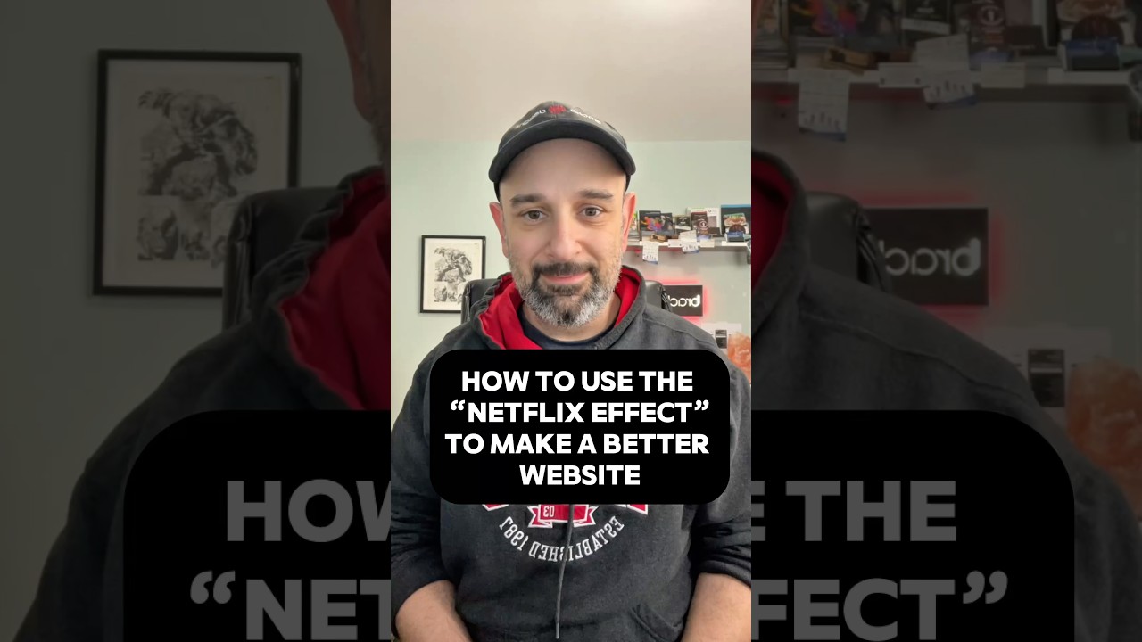 How you can use the “Netflix Effect” to create a better website 