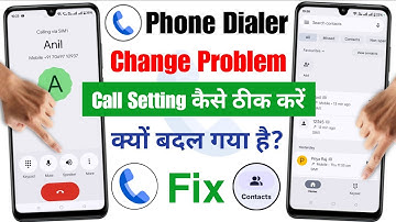 Phone Call Dialer Change Problem 2025 | Call Setting Change Happened, How To Fix It | Dialer Change