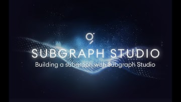 Building a Subgraph with Subgraph Studio
