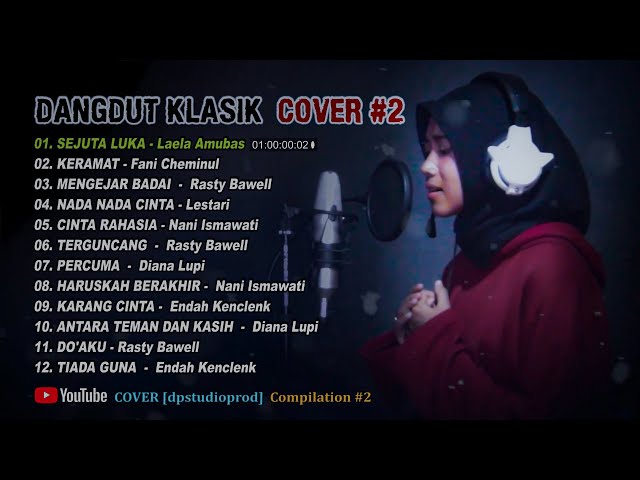 ALBUM DANGDUT KLASIK SLOW LAGU LAWAS ORIGINAL [chapter2] class=