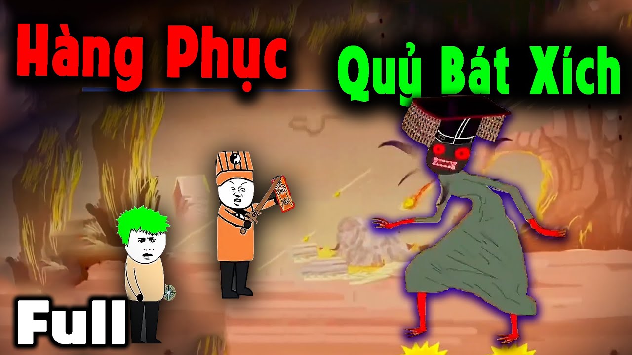 (Full Version ) Hàng Phục Quỷ Bát Xích – Truyện Làng Ma | MÁNG LỢN REVIEW.