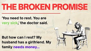 Full Learn English through Stories⭐ The Broken Promise – Emotional English Story for Listening News
