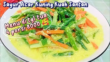 Thumbnail of Acar Kuning || Sayur Acar Kuning Kuah Santan || Resep :@dapurimung Musik :@RadhyNoobWriter