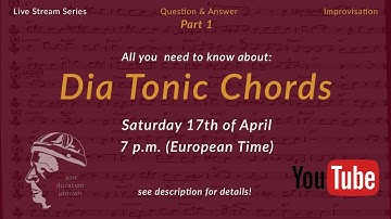 Improvisation-Workshop (Question & Answer) Part 1:  All you need to know about diatonic chords