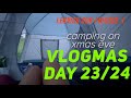 VLOGMAS DAY 23/24: LEAVING OUR FRIENDS| christmas eve