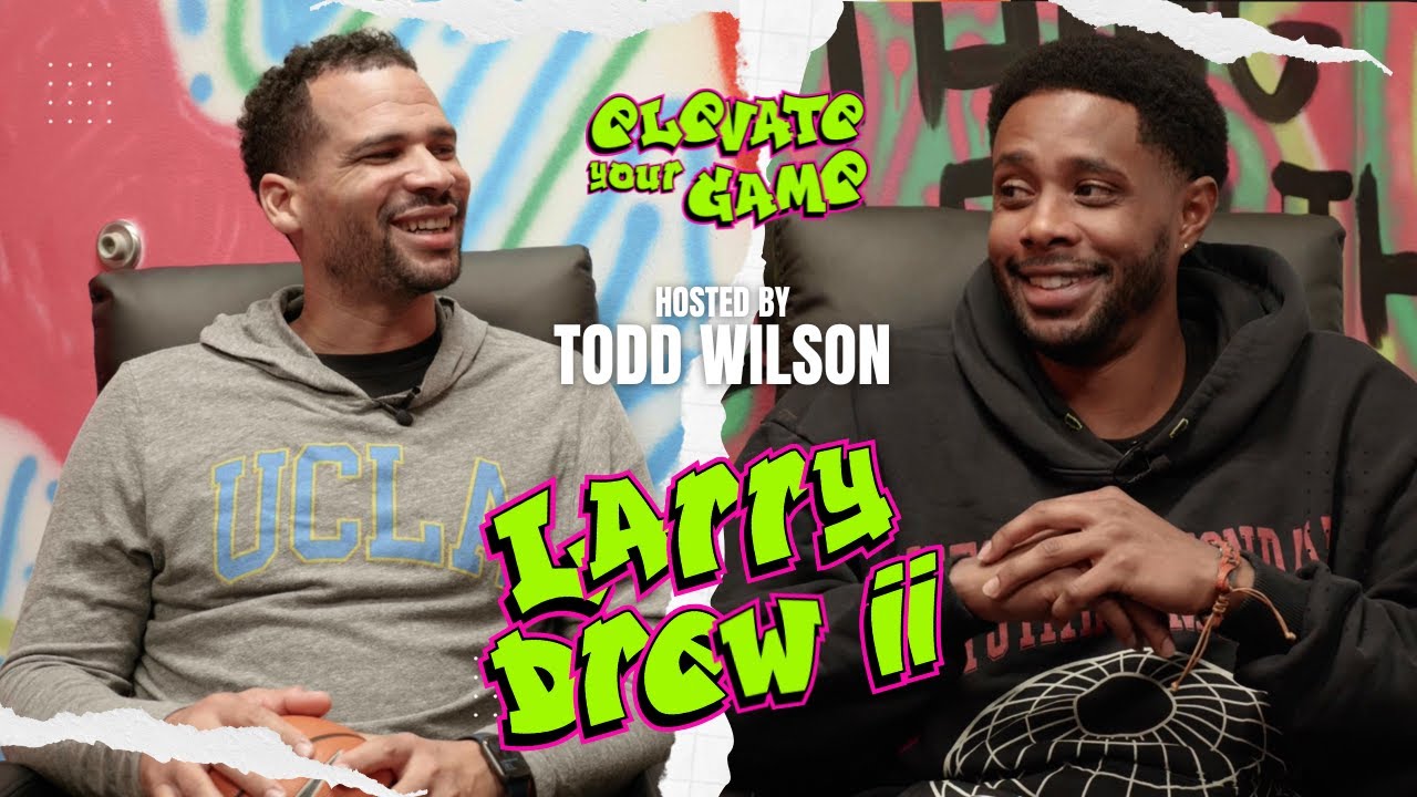 Former NBA Player, Entrepreneur and NCAA Champion Larry Drew II | Elevate Your Game