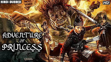 Adventure of Princess (Full Movie) | Hindi Dubbed Chinese Movie | Chinese Action Movies