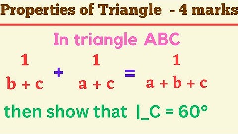 In triangle ABC , 1/ b + c  + 1 / a + c = 1 / a + b + c then show that C = 60 degrees @EAG