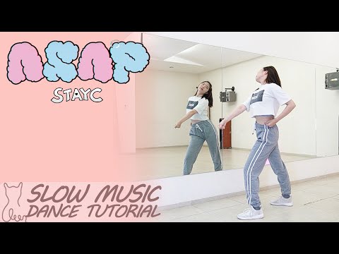 STAYC(스테이씨) 'ASAP' Dance Tutorial | Mirrored + SLOW MUSIC