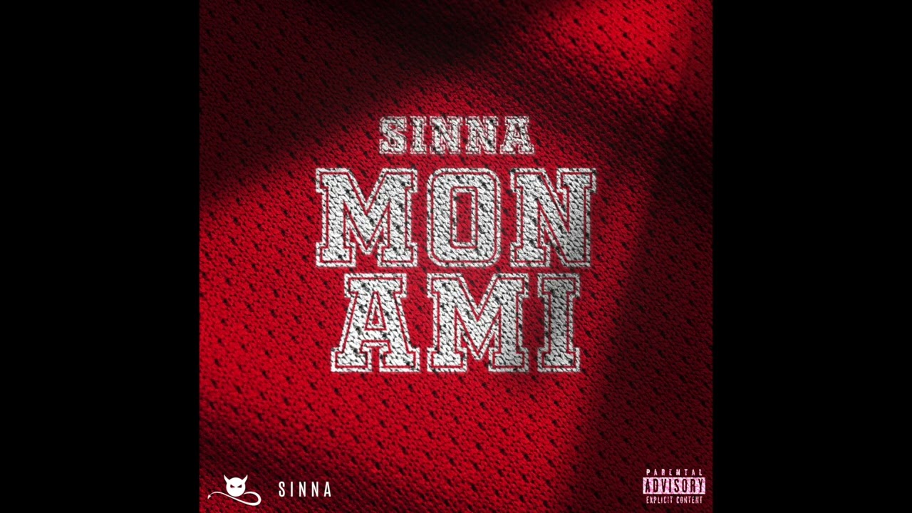 Watch Sinna - Mon Ami on YouTube Watch Sinna - Mon Ami on YouTube
