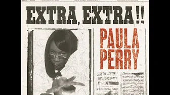Paula Perry - Extra Extra !! (LP Version) Paula Perry - Extra Extra !! (LP Version)