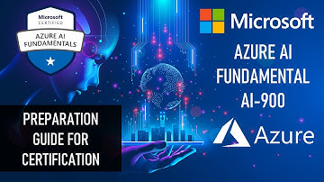 Microsoft Azure AI Fundamental AI-900 Overview |How to Prepare | Complete information about Azure AI