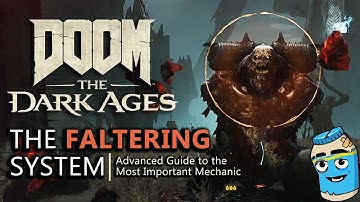 DOOM: The Dark Ages - Advanced Guide to Faltering (Stun)
