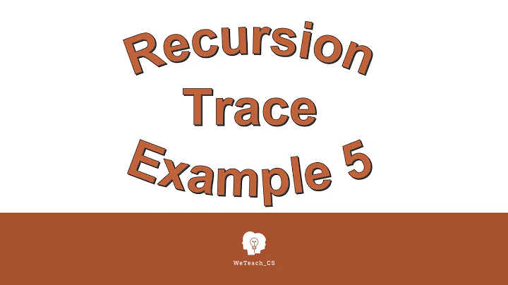 Recursion Trace Example 5 081016