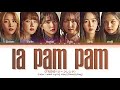 GFRIEND (ジーフレンド) - &#39;La Pam Pam&#39; Lyrics [Color Coded Lyrics Kanji/Romaji/Eng]