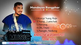 Karbi New Romantic🥰 song 2024||Mandeyso Rongphar Official Song||Ningme_Hanse