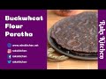Buckwheat flour paratha, Kuttu ka paratha