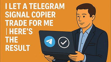 I Let a Telegram Signal Copier Trade for Me | Here’s the Result