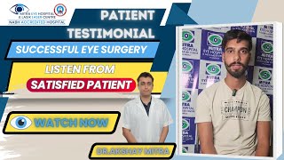 Success Story | Patient testimonial | Eye Surgery at Mitra Eye Hospital & Lasik Laser Centre