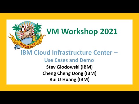 IBM Cloud Infrastructure Center - Use Cases and Demo
