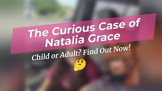 🤔 Natalia Grace: Real Age Revealed? 😱