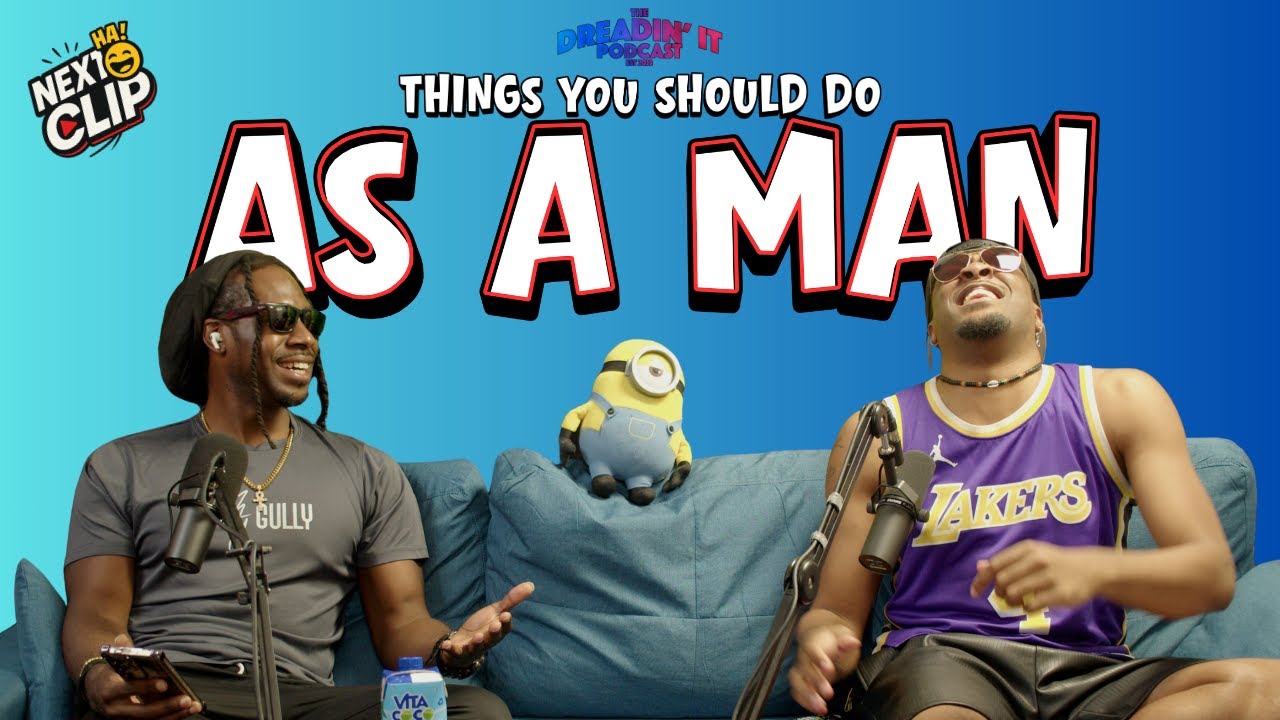 Things You Should Do As A Man