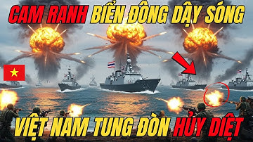 Thái Lan Đánh Vào Cảng Cam Ranh – Việt Nam Nhận Hỗ Trợ Từ Mỹ, Xóa Sổ Hạm Lực Thái Chỉ Trong Một Ngày