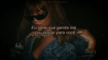 Bad-Wale & Rihanna(Tradução)