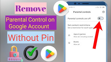 How to Remove Parental Control on Google Account Without Password (2025)
