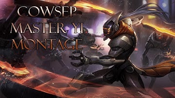 Cowsep Master Yi Montage - LoL 2020