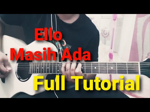 Ello - Masih Ada | Gitar Cover & Tutorial Chords