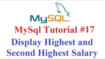MySql Tutorial #17: Display Highest Salary, second Highest salary and so on
